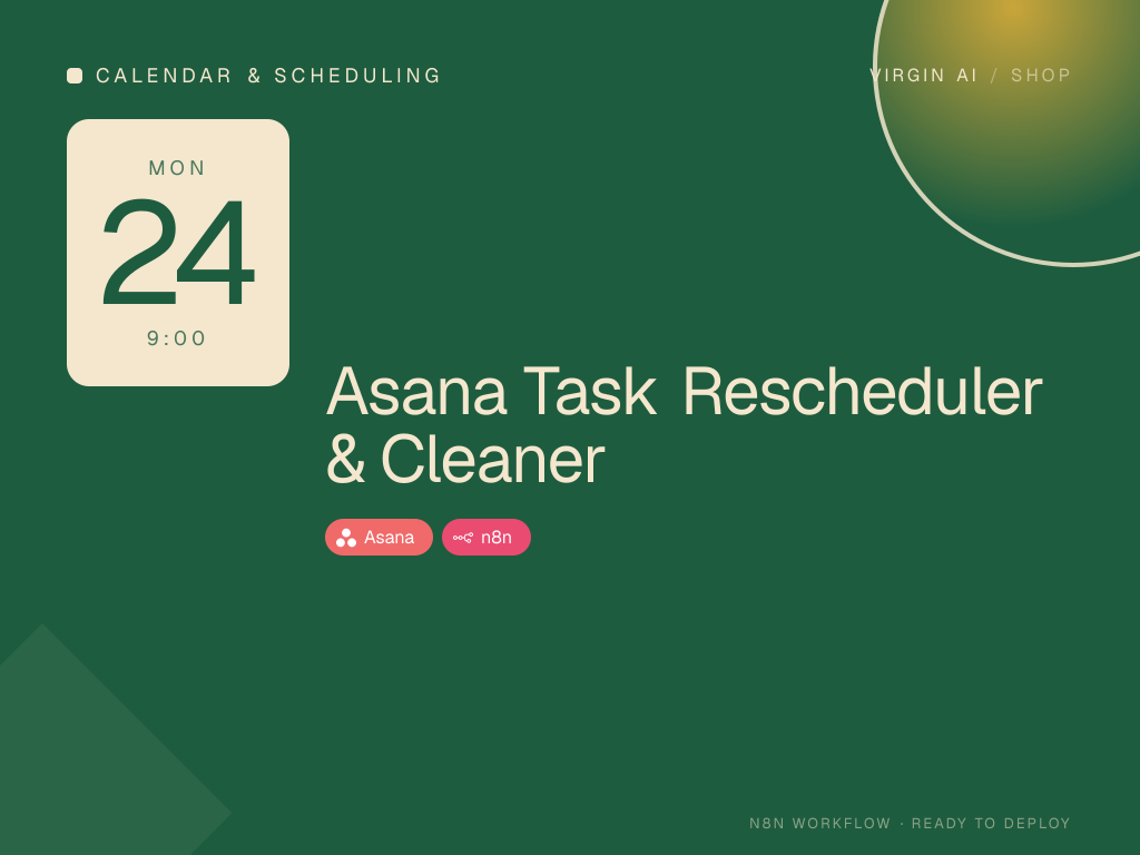 Asana Task Rescheduler & Cleaner