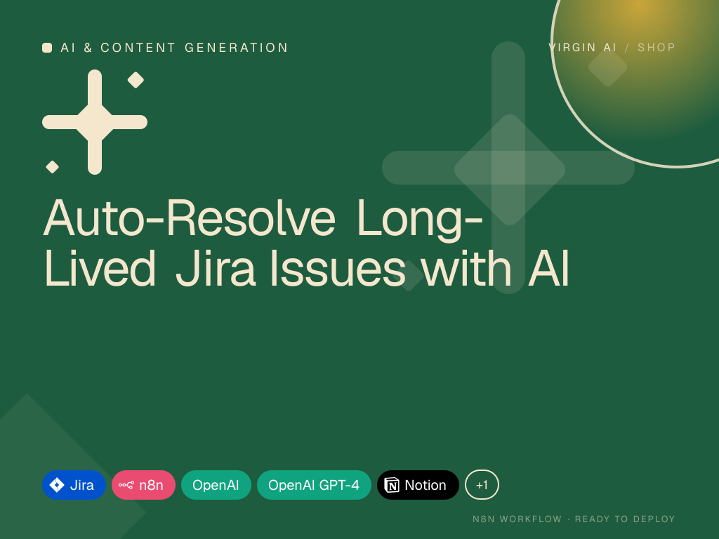 Auto-Resolve Long-Lived Jira Issues with AI