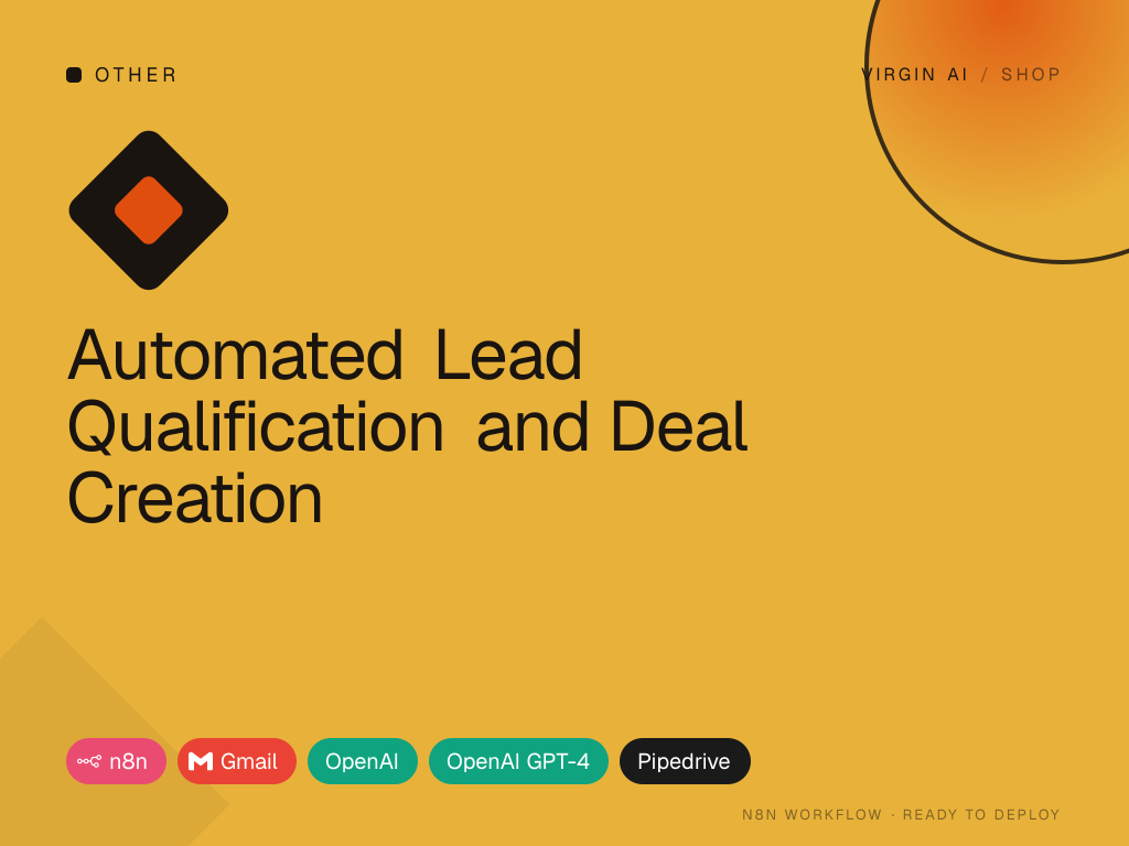 Automated Lead Qualification and Deal Creation