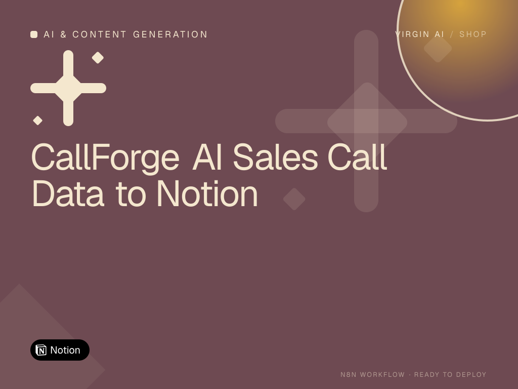 CallForge AI Sales Call Data to Notion