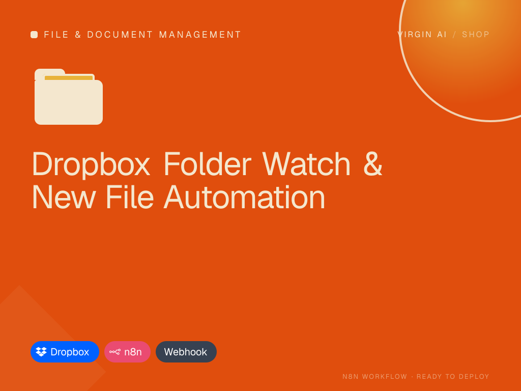 Dropbox Folder Watch & New File Automation