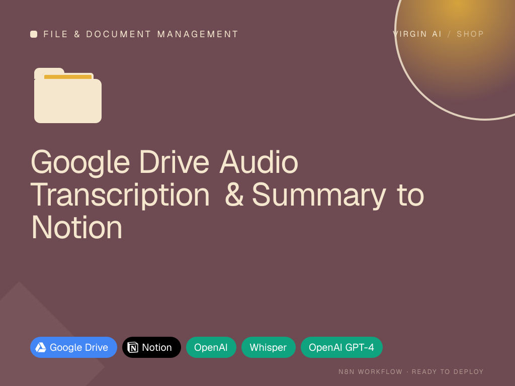 Google Drive Audio Transcription & Summary to Notion