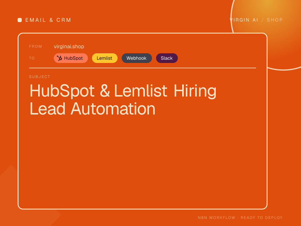 HubSpot & Lemlist Hiring Lead Automation
