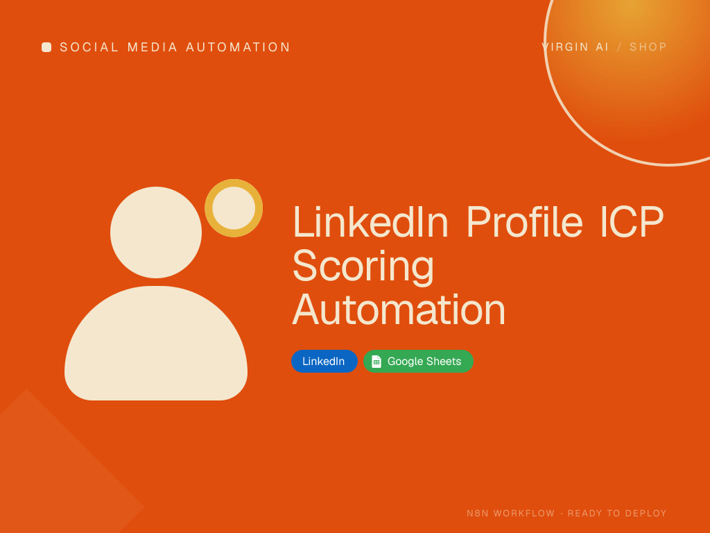 LinkedIn Profile ICP Scoring Automation