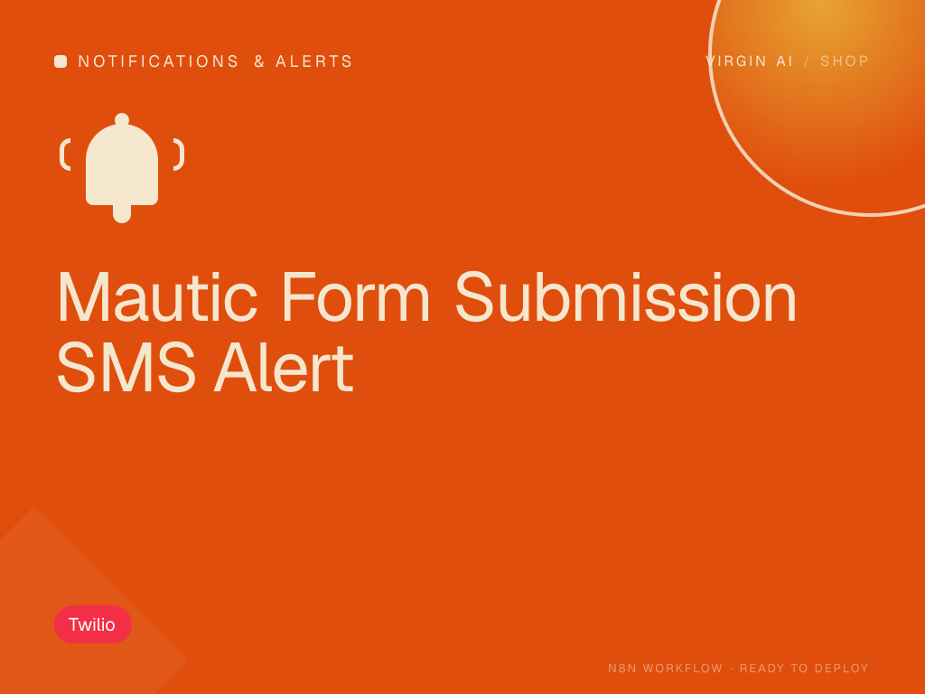 Mautic Form Submission SMS Alert
