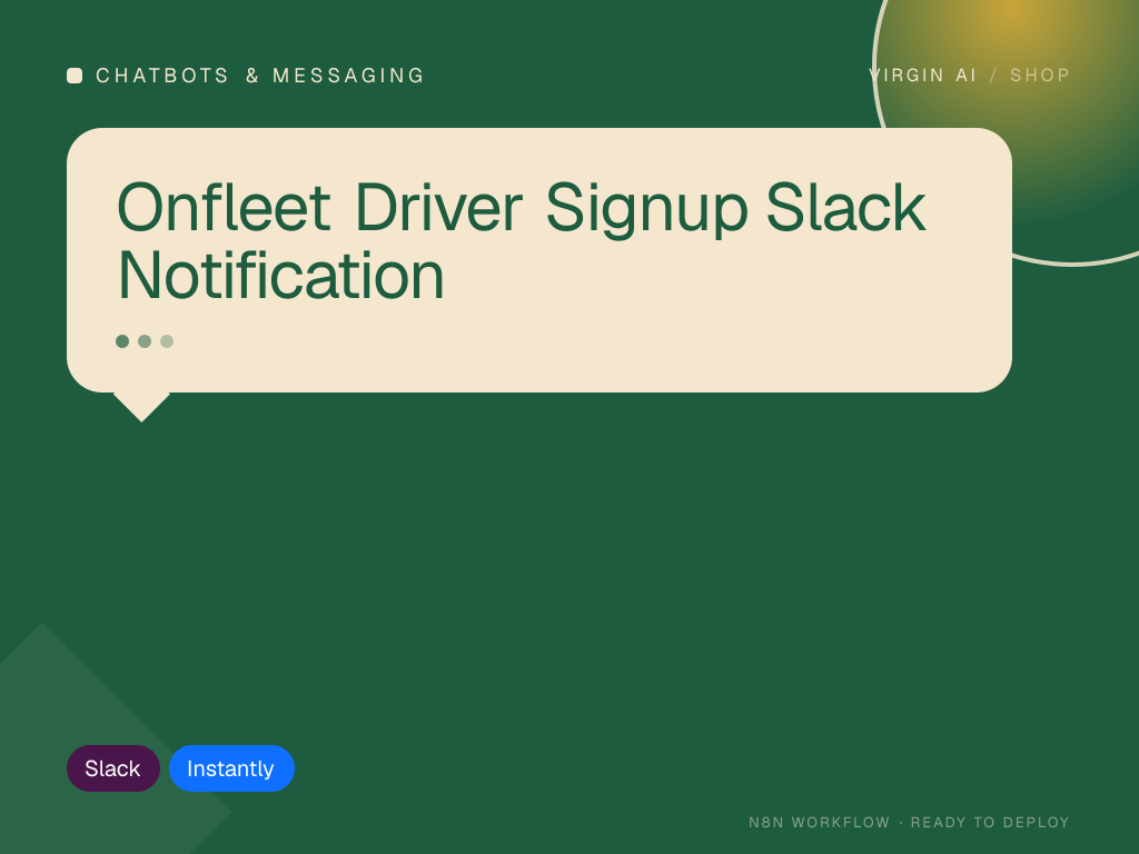 Onfleet Driver Signup Slack Notification