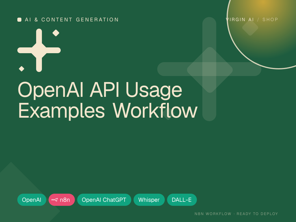 OpenAI API Usage Examples Workflow