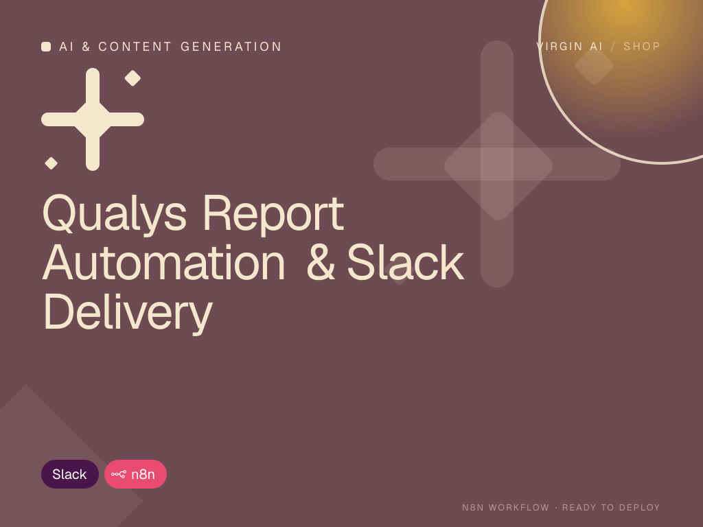Qualys Report Automation & Slack Delivery