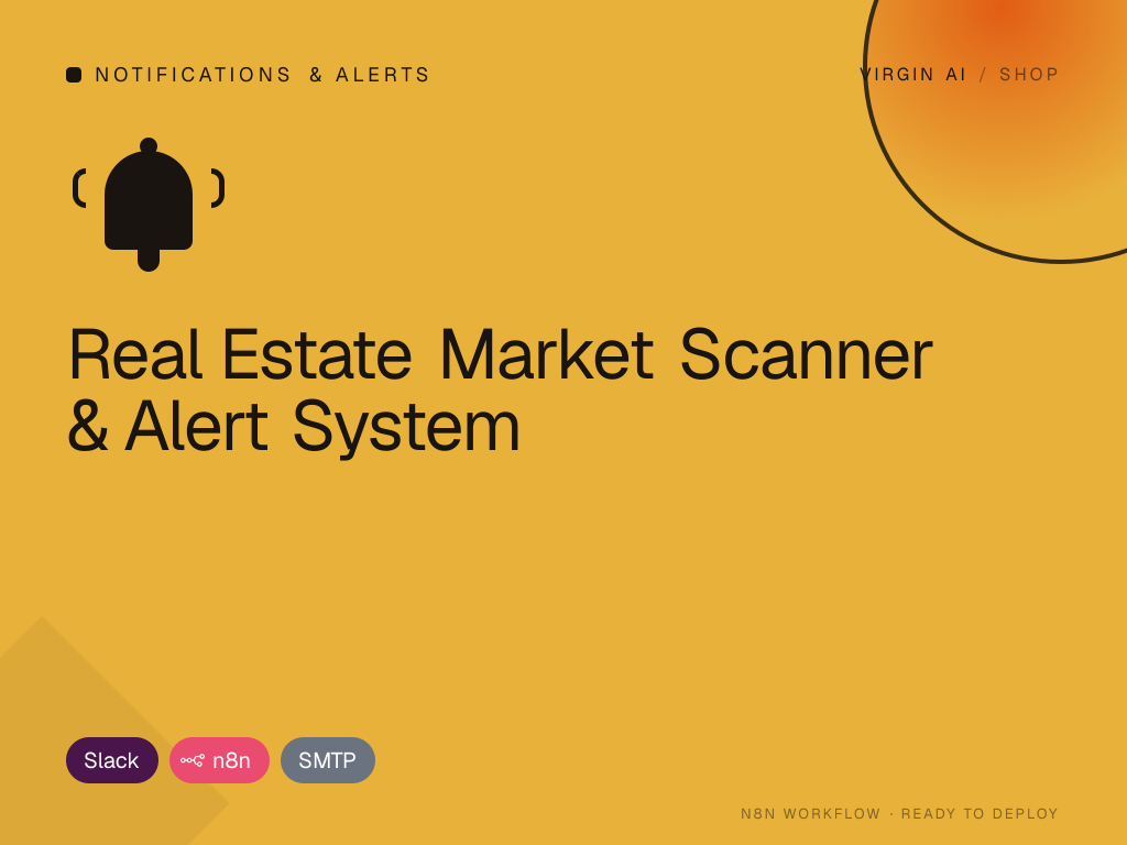 Real Estate Market Scanner & Alert System
