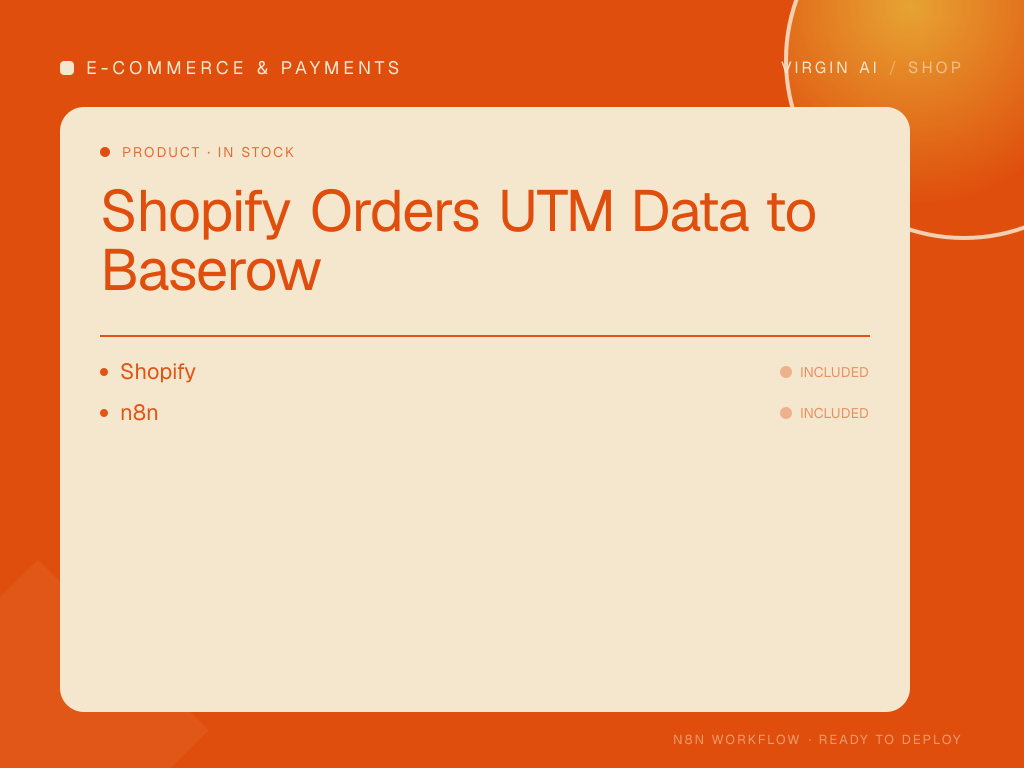 Shopify Orders UTM Data to Baserow