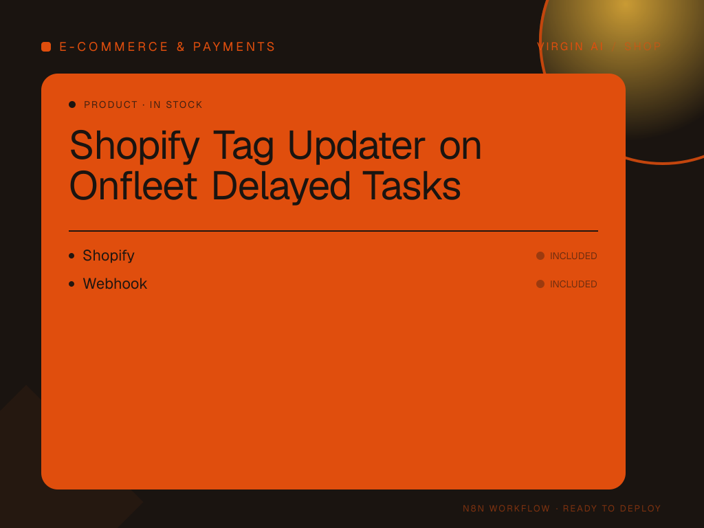 Shopify Tag Updater on Onfleet Delayed Tasks