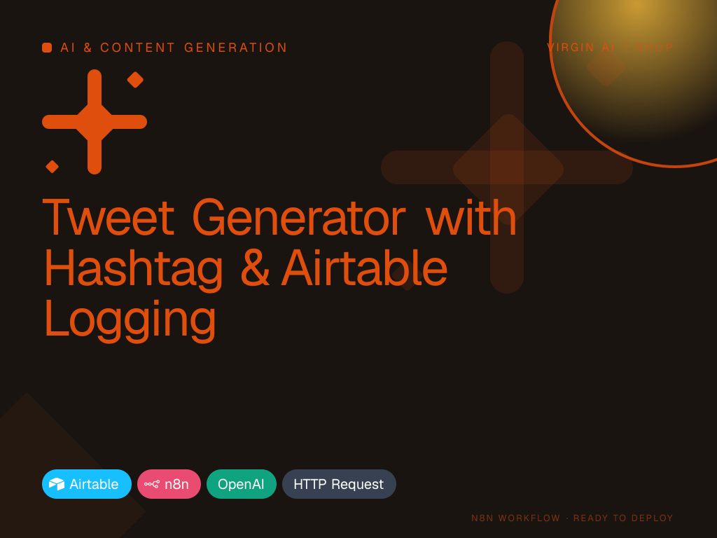 Tweet Generator with Hashtag & Airtable Logging