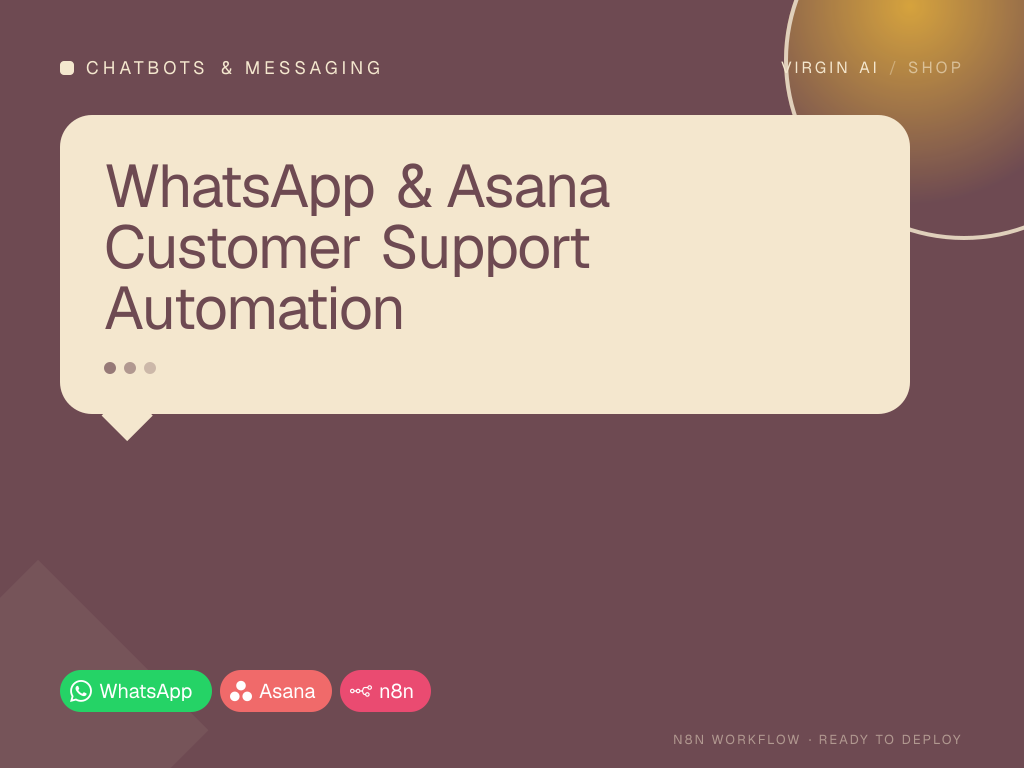 WhatsApp & Asana Customer Support Automation